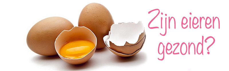eieren gezond